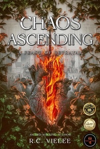  R.C. Vielee - Chaos Ascending: A Feast of Betrayal - The Utopia Falling Saga, #2.