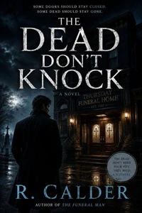 The Dead Don't Knock