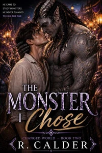 The Monster I Chose