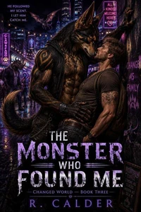 The Monster Who Found Me