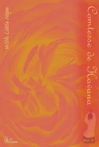 Comtesse De Havana – With Little Hope – Book IV