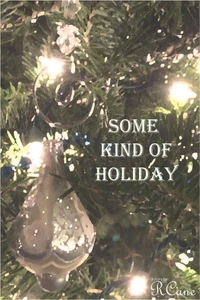 Some Kind of Holiday