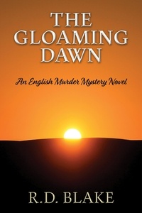  R. D. Blake - The Gloaming Dawn.