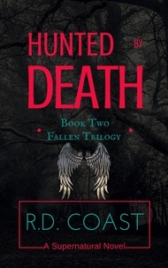  R.D. Coast - Hunted by Death - The Fallen Trilogy, #2.