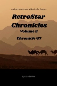  R.D. Ginther - Chronicle 47 - RetroStar Chronicles, #2.