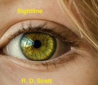  R. D. Scott - Sightline - Insight, #2.