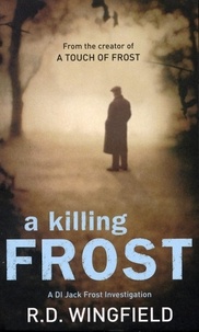 R D Wingfield - A Killing Frost - (Di Jack Frost Book 6).