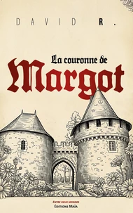 La couronne de Margot