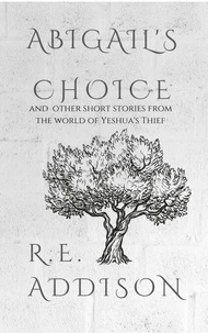 Abigail's Choice and Other Short Stories