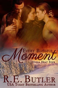 Every Blissful Moment (Hyena Heat Four)