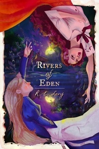  R. E. Levy - Rivers of Eden.
