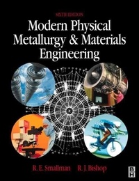 R-E Smallman - Modern Physical Metallurgy : Metals And Materials.