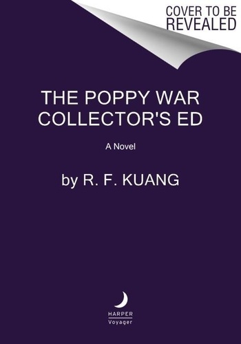 R. F. Kuang - The Poppy War Collector's Edition.