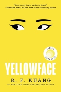 R. F Kuang - Yellowface - A Reese's Book Club Pick.