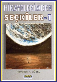 Hikayelerimden Seçkiler -1