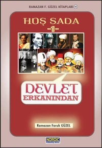 Hoş Sada -1: Devlet Erkanından