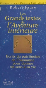Les grands textes de l'aventure intérieure