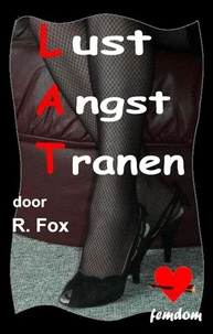 Lust Angst Tranen