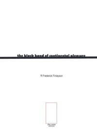 The Black Band Of Continental Pleasure