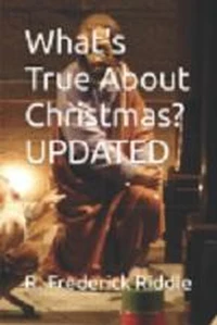 What's True About Christmas? Updated