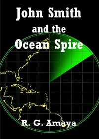 John Smith and the Ocean Spire