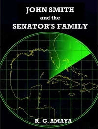 John Smith and the Senator's Family