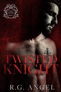  R.G. Angel - Twisted Knight - Cosa Nostra, #2.