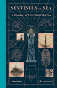  R. G. GRANT - Sentinels Of The Sea : A Miscellany Of Lighthouses past.