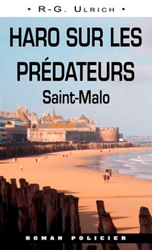 Haro sur les prédateurs. Saint-Malo
