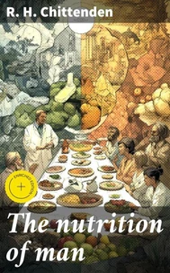 The nutrition of man