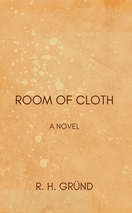  R. H. Gründ - Room of Cloth.