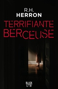 R. H. Herron - Terrifiante berceuse.