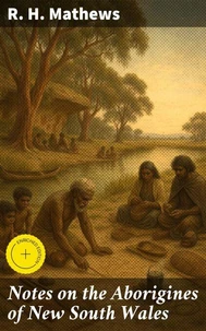 Notes on the Aborigines of New South Wales