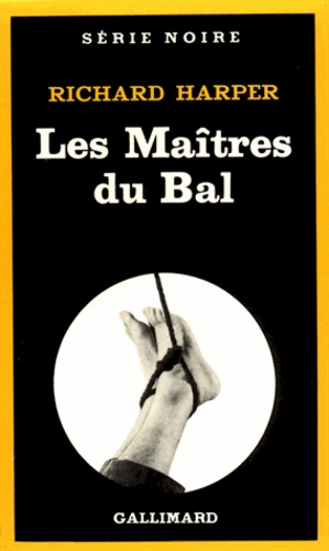 R Harper - Les maîtres du bal.