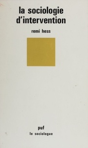 R Hess - Le Sociologie d'intervention.