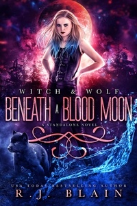  R.J. Blain - Beneath a Blood Moon.