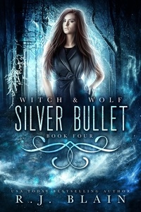  R.J. Blain - Silver Bullet - Witch &amp; Wolf.