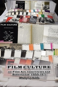  R.J. Cardullo - Film Culture on Film Art: Interviews and Statements, 1955-1971.