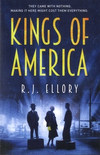R. J. Ellory - Kings of America.