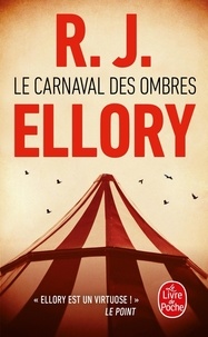 R.J. ELLORY - Le carnaval des ombres.