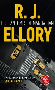 R. J. Ellory - Les Fantômes de Manhattan.