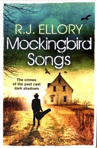 R. J. Ellory - Mocking Bird Songs.