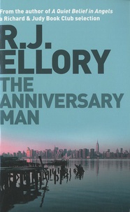 R. J. Ellory - The Anniversary Man.