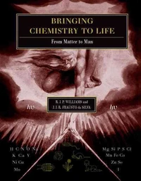 Bringing Chemistry to Life : From Matter to Man