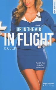 R. K. Lilley et R.K. Lilley - Up in the air Saison 1 - In flight.