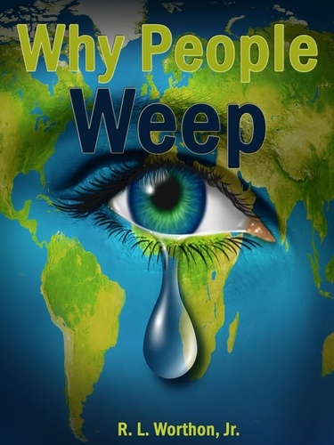  R.L. - Why People Weep.