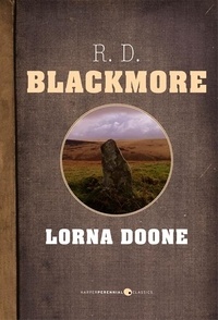 R. L. Blackmore - Lorna Doone.
