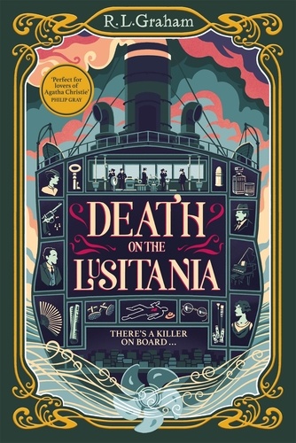 R. L. Graham - Death on the Lusitania - 'An instant classic' Daily Mail.