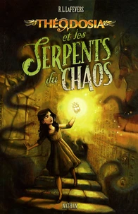 Théodosia et les serpents du chaos