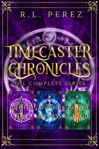  R.L. Perez - Timecaster Chronicles - Timecaster Chronicles.